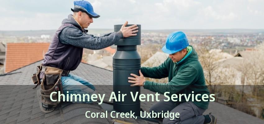Chimney Air Vent Services Coral Creek, Uxbridge - ON