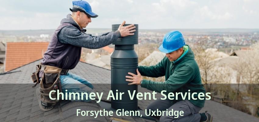 Chimney Air Vent Services Forsythe Glenn, Uxbridge - ON