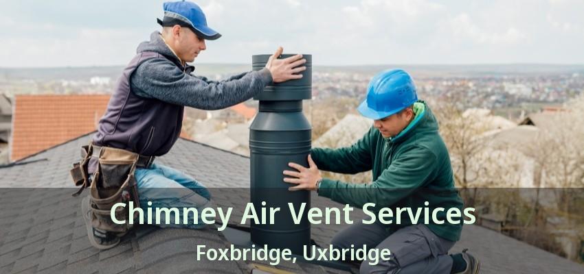 Chimney Air Vent Services Foxbridge, Uxbridge - ON