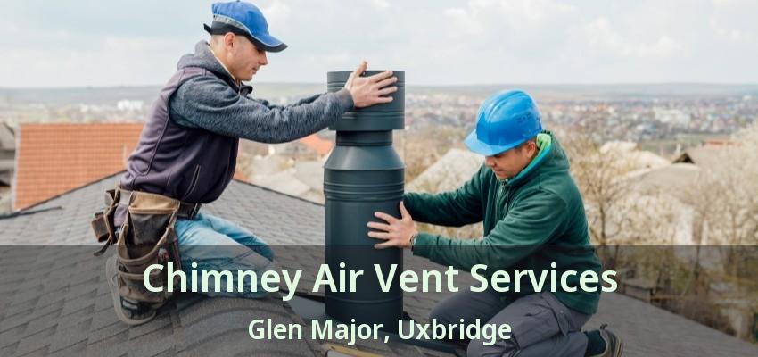 Chimney Air Vent Services Glen Major, Uxbridge - ON