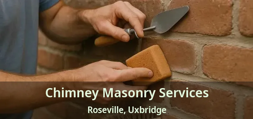 Chimney Masonry Services Roseville, Uxbridge - ON Chimney Masonry Services Roseville, Uxbridge - ON