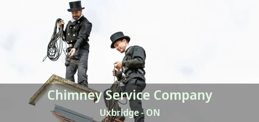 Chimney Service Company Uxbridge - ON