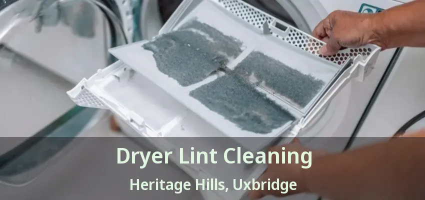 Dryer Lint Cleaning Heritage Hills, Uxbridge - ON
