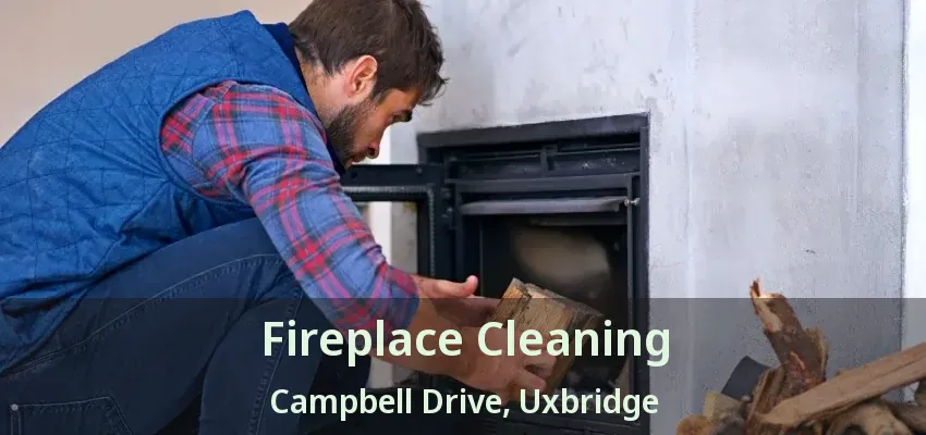 Fireplace Cleaning Campbell Drive, Uxbridge - ON
