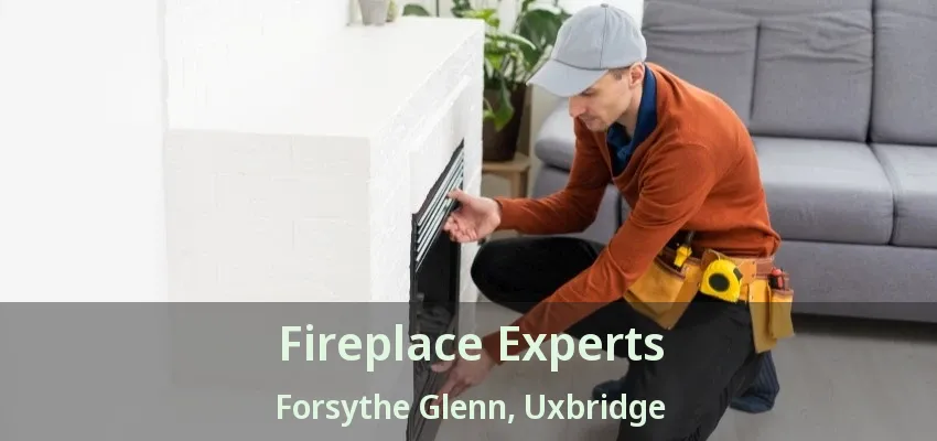 Fireplace Experts Forsythe Glenn, Uxbridge - ON