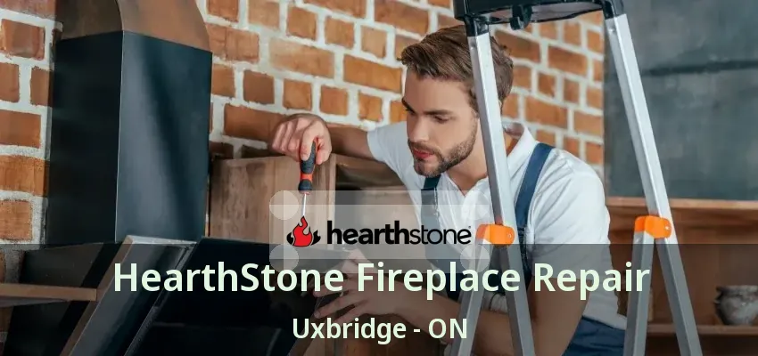 HearthStone Fireplace Repair Uxbridge - ON HearthStone Fireplace Repair Uxbridge - ON