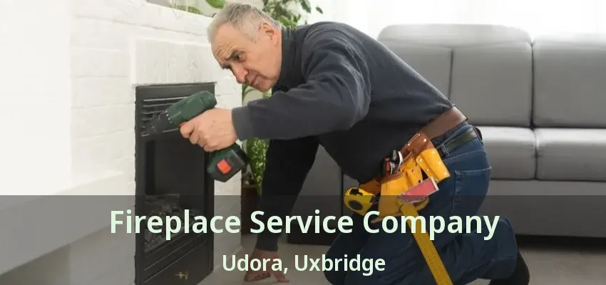 Fireplace Service Company Udora, Uxbridge - ON
