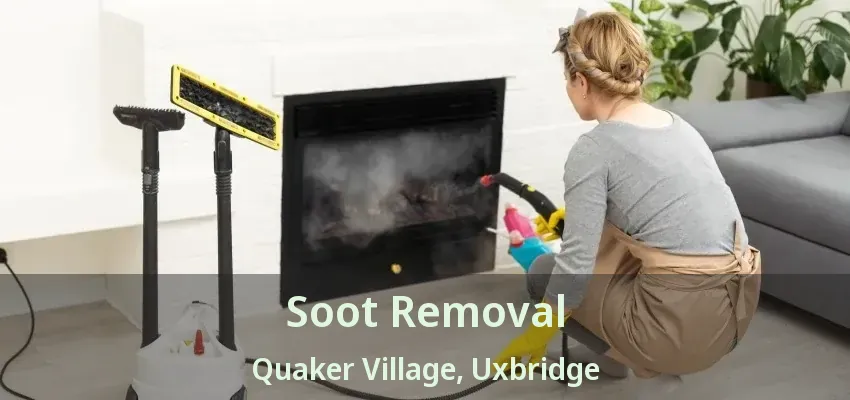 Soot Removal Quaker Village, Uxbridge - ON
